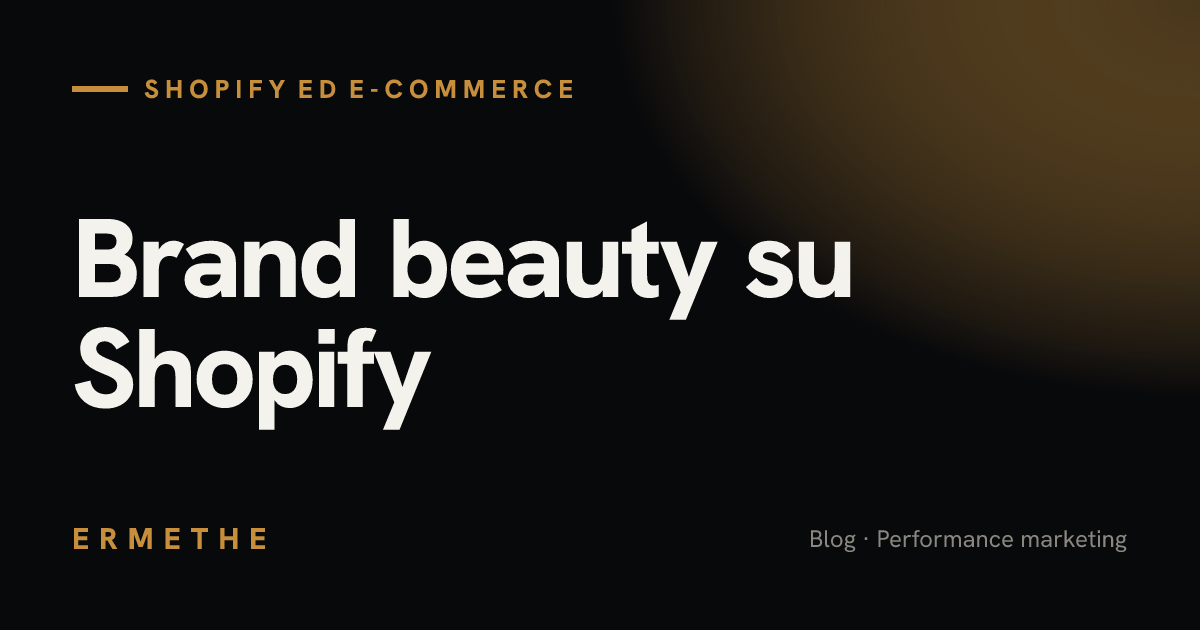 Copertina tipografica dell'articolo su come far crescere un brand beauty su Shopify partendo da zero