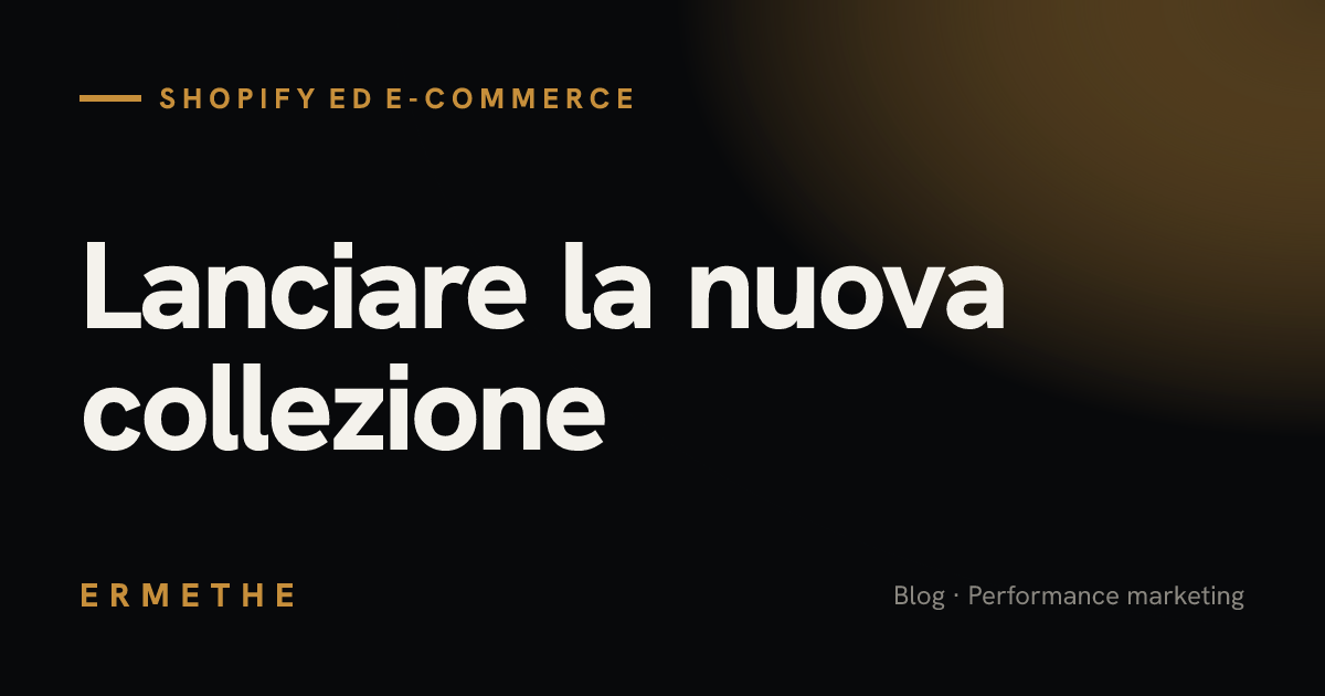 Copertina tipografica dell'articolo su come lanciare una nuova collezione moda online anche in bassa stagione