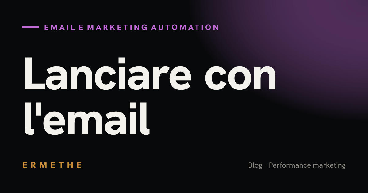 Copertina tipografica dell'articolo su come fare il lancio di un prodotto o di una collezione e-commerce con l'email marketing