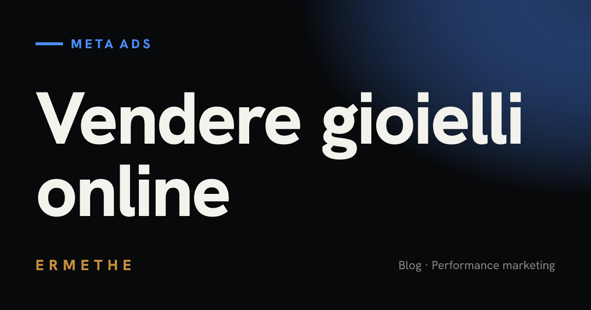 Copertina tipografica dell'articolo su come vendere gioielli online con advertising ed e-commerce